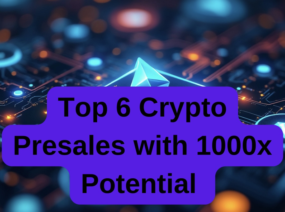 Top 6 Crypto Presales with 1000x Potential / These Coins will fly to the moon