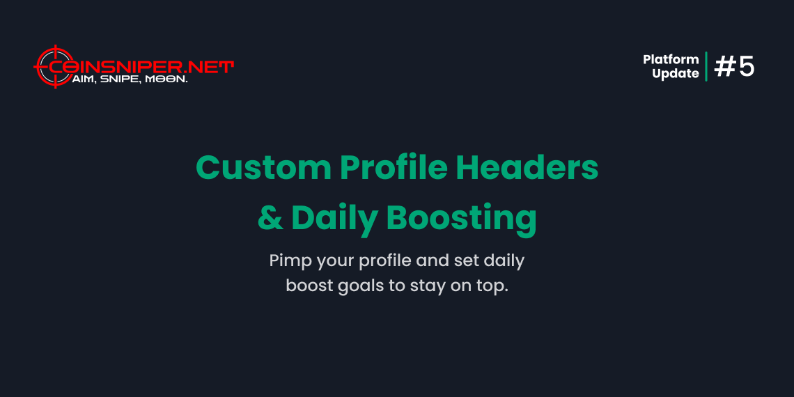 Platform Update #5: Pimp your profile + Daily Boosts