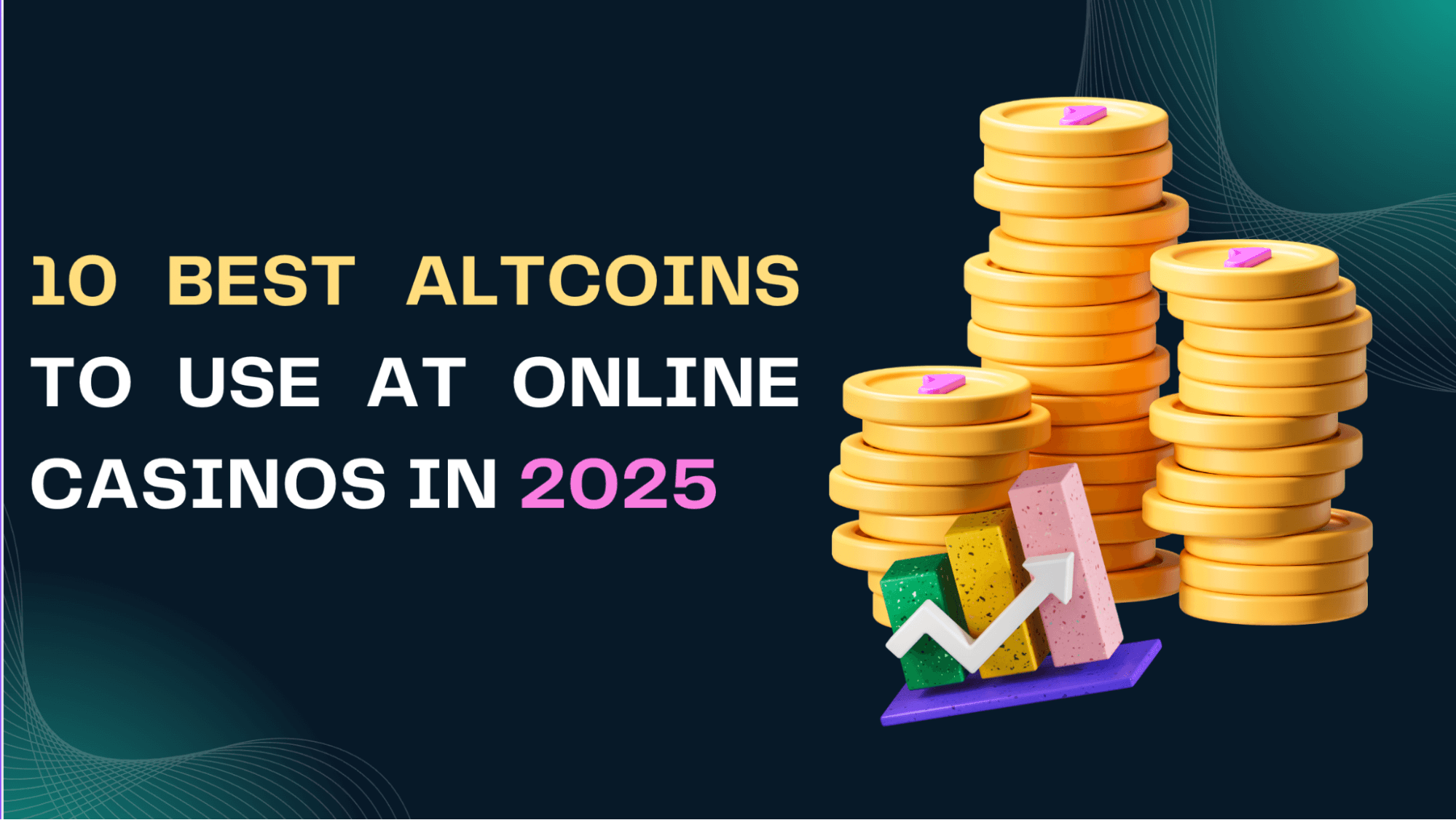10 Best Altcoins to Use at Online Casinos in 2025