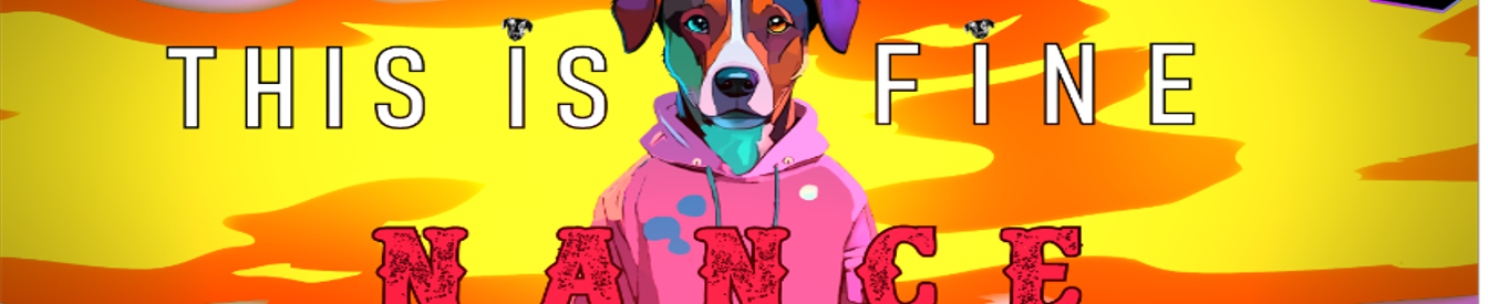 This Is Fine..Nance profile banner