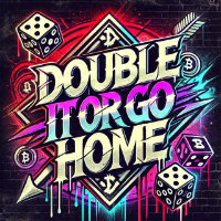 Double It Or Go Home