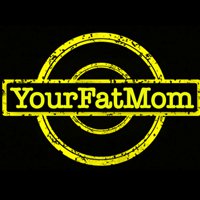 YourFatMom