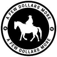 A Few Dollars More