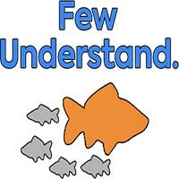Few Understand