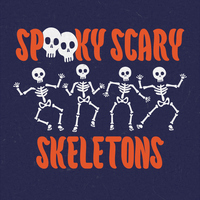 Spooky Scary Skeletons