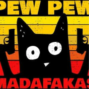 PEW PEW MADAFAKAS