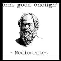 MEDIOCRATES