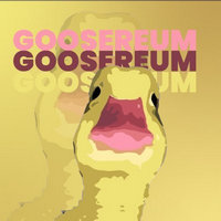 GOOSEREUM