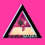 SquidMania