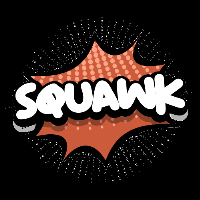 SQUAWK