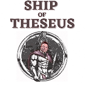SHIP of THESEUS