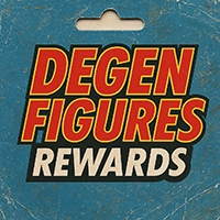 Degen Figures Reward