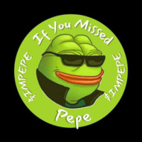 IF YOU MISSED PEPE