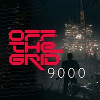 OFF THE GRID 9000
