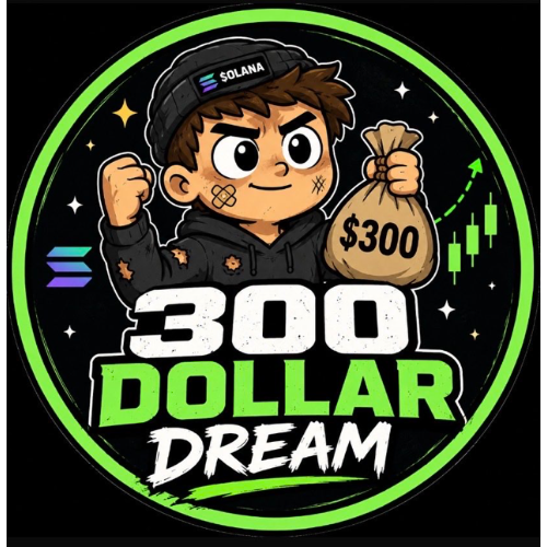 300 Dollar Dream